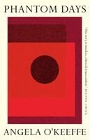 Angela O'Keeffe - Phantom Days, Häftad