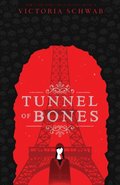Tunnel of Bones (City of Ghosts #2)