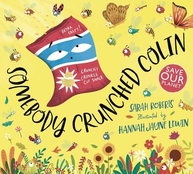 Sarah Roberts - Somebody Crunched Colin, Häftad