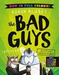 Bad Guys 2 Colour Edition