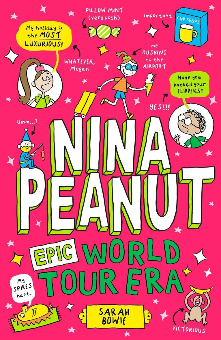 Sarah Bowie - Nina Peanut: Epic World Tour Era (Book 3), Häftad