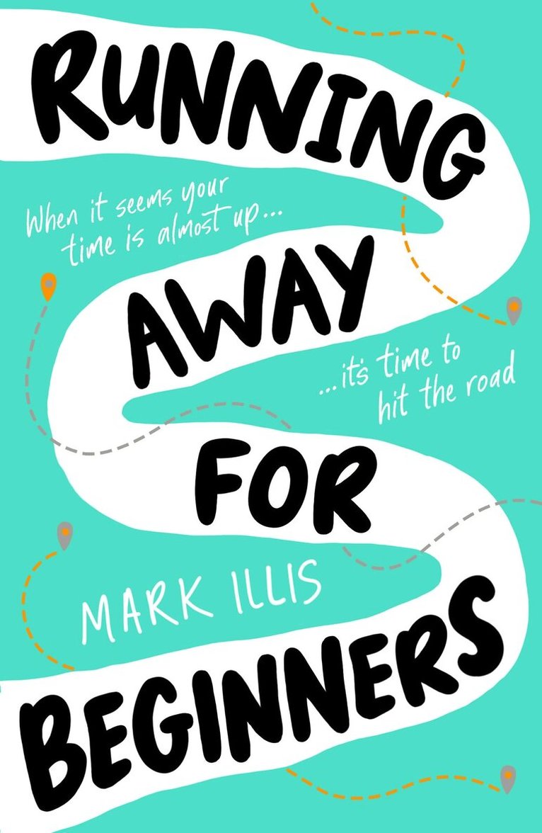 Mark Illis - Running Away for Beginners, Häftad