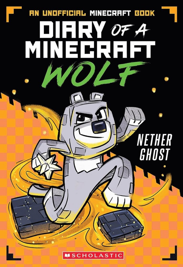 Winston Wolf - Diary of a Minecraft Wolf #3: Nether Ghost, Häftad