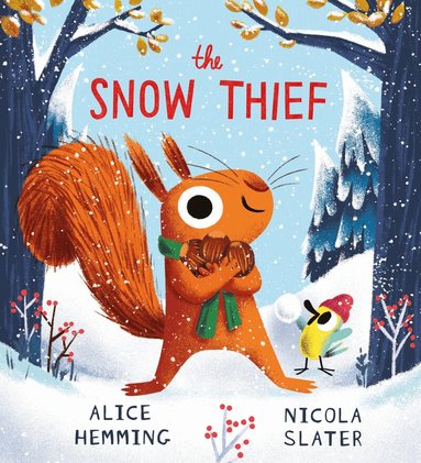 Snow Thief (PB) by Alice Hemming