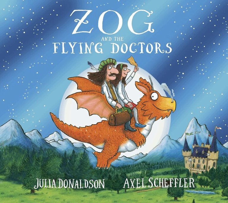 Julia Donaldson - Zog and the Flying Doctors 10th Anniversary Edition, Häftad