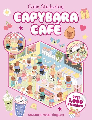 Scholastic - Cutie Stickering #1 Capybara Cafe: The Ultimate Cosy Sticker Book, Häftad