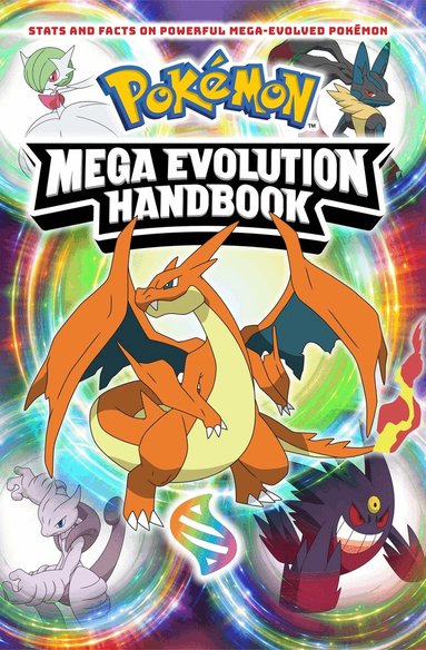 Scholastic - Pokémon Mega Evolution Handbook, Häftad