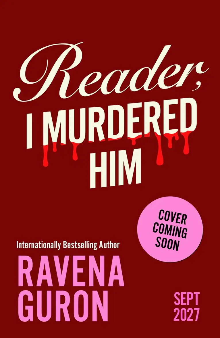 Ravena Guron - Reader, I Murdered Him, Häftad. Tillgänglighet: Kommande