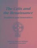 The Celts and the Renaissance