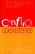 Conflict, Co-existence, Nationalism and Democracy in Modern Europe