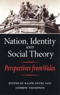 Nation, Identity and Social Theory