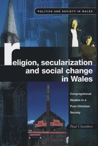 Religion, Secularization and Social Change in Wales