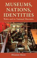 Museums, Nations, Identities