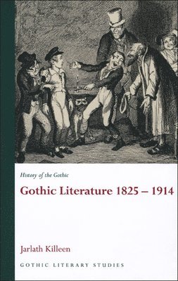 Jarlath Killeen - History of the Gothic: Gothic Literature 1825-1914, Häftad. Tillgänglighet: Lägg i varukorg