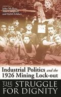 Industrial Politics and the 1926 Mining Lock-out