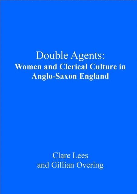 Gillian R. Overing, Claire A Lees - Double Agents, E-bok