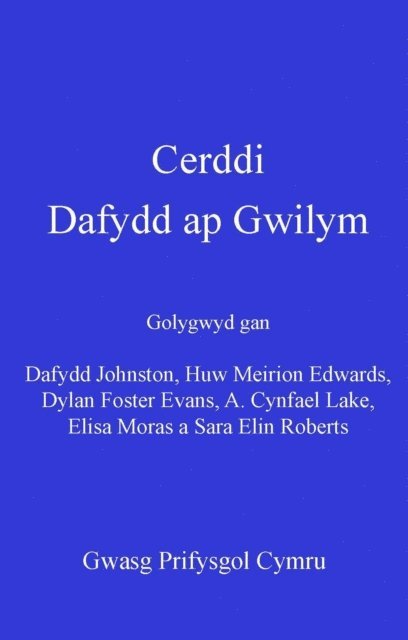 Dylan Foster Evans, Huw Edwards, Dafydd Johnston - Cerddi Dafydd ap Gwilym, E-bok