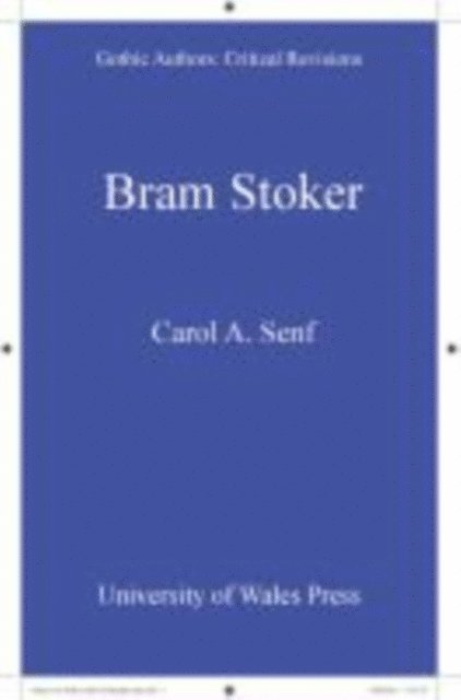 Carol A Senf - Bram Stoker, E-bok