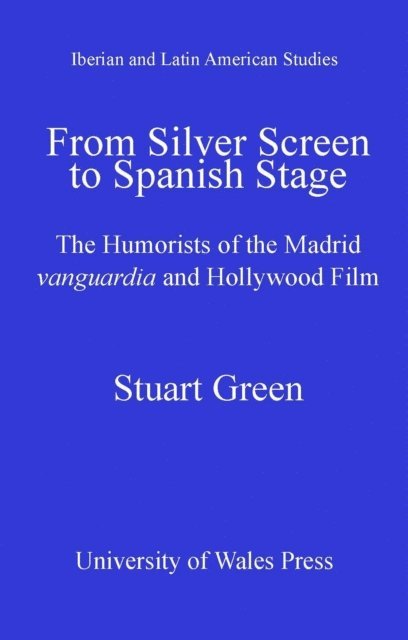 Stuart Nishan Green - From Silver Screen to Spanish Stage, E-bok