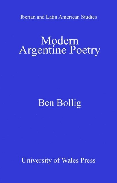 Ben Bollig - Modern Argentine Poetry, E-bok