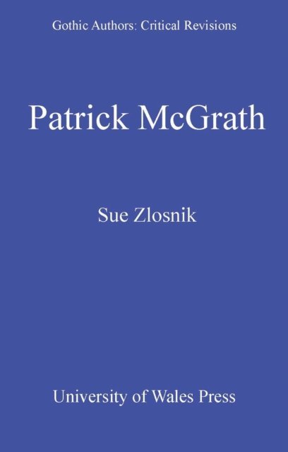Sue Zlosnik - Patrick McGrath, E-bok