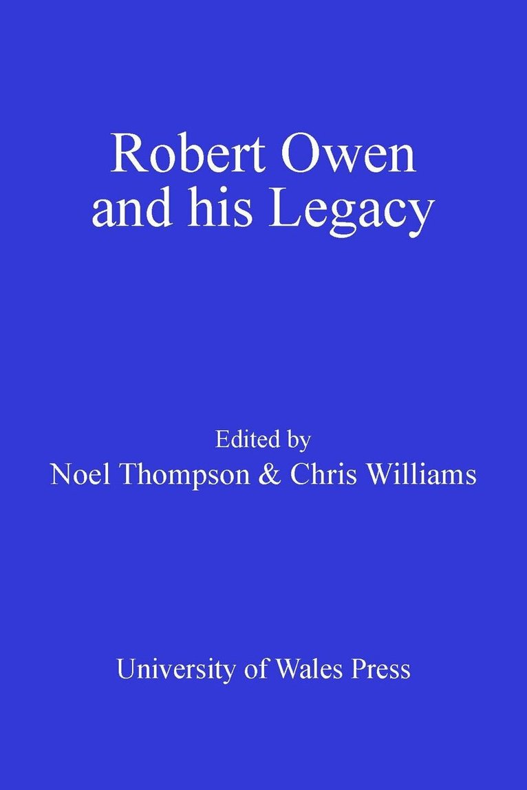 Chris Williams, Noel Thompson - Robert Owen and his Legacy, Häftad