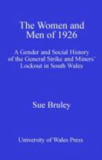 Sue Bruley - Women and Men of 1926, E-bok