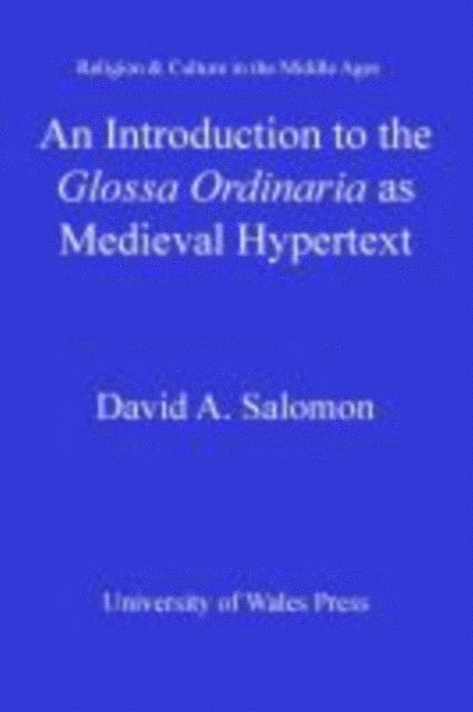 David  A Salomon - Introduction to the 'Glossa Ordinaria' as Medieval Hypertext, E-bok