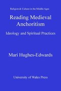 Reading Medieval Anchoritism