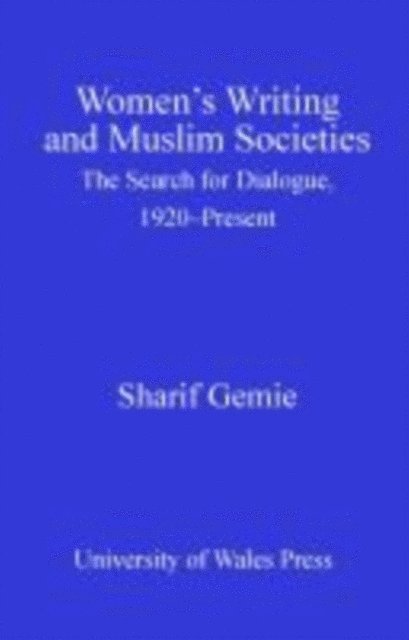 Sharif Gemie - Women's Writing and Muslim Societies, E-bok