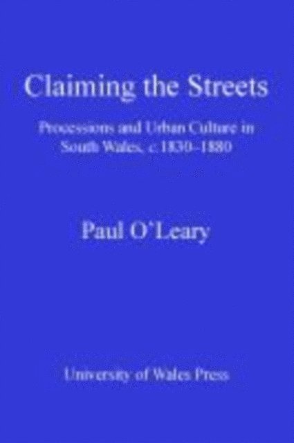 Paul O'Leary - Claiming the Streets, E-bok