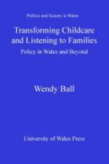 Wendy Ball - Transforming Childcare and Listening to Families, E-bok