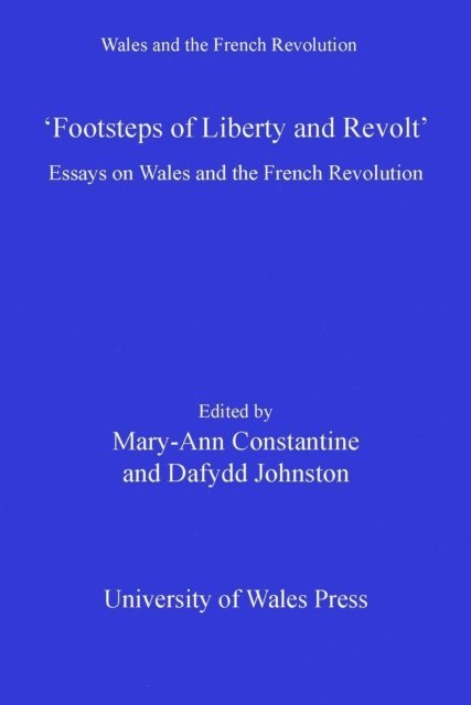 Dafydd Johnston, Mary-Ann Constantine - Footsteps of 'Liberty and Revolt', E-bok