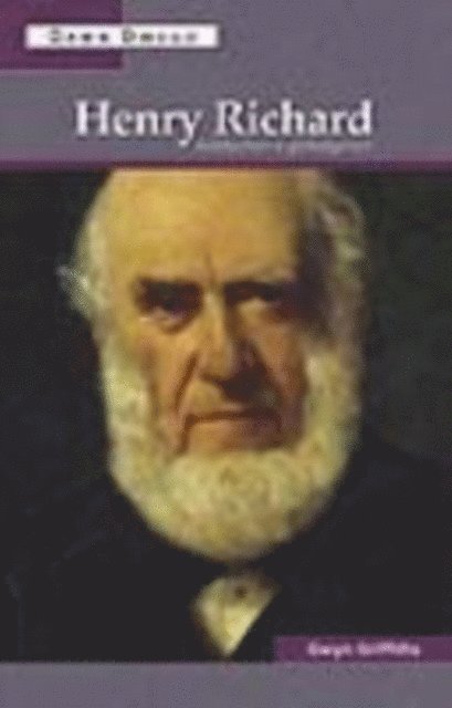 Gwyn Griffiths - Henry Richard, E-bok