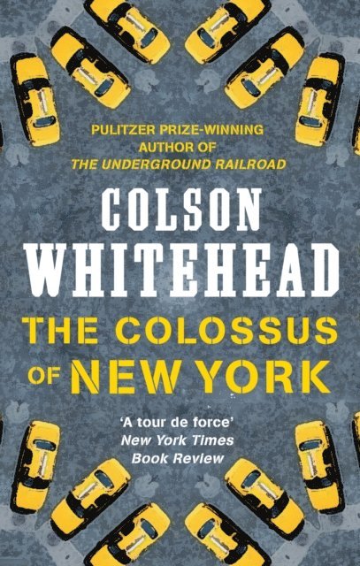 Colson Whitehead - Colossus of New York, E-bok