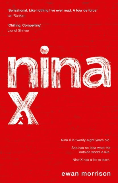 Ewan Morrison - Nina X, E-bok