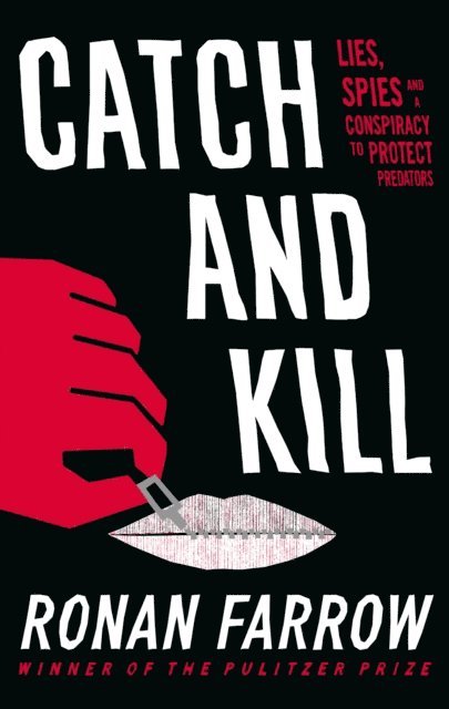 Ronan Farrow - Catch and Kill, E-bok