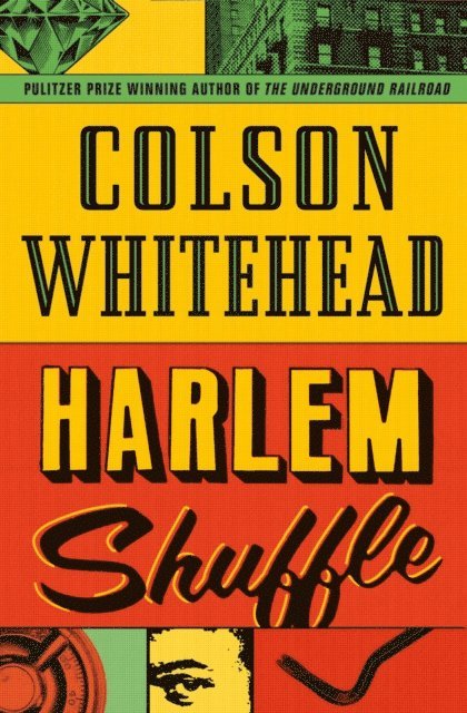 Colson Whitehead - Harlem Shuffle, E-bok