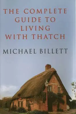 Complete Guide to Living with Thatch