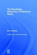 Routledge Dictionary of Historical Slang