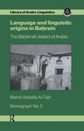 Language and Linguistic Origins in Bahrain