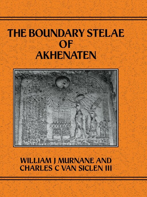 Murnane - Boundary Stelae Of Akhentaten, Inbunden
