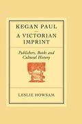 Kegan Paul: A Victorian Imprint