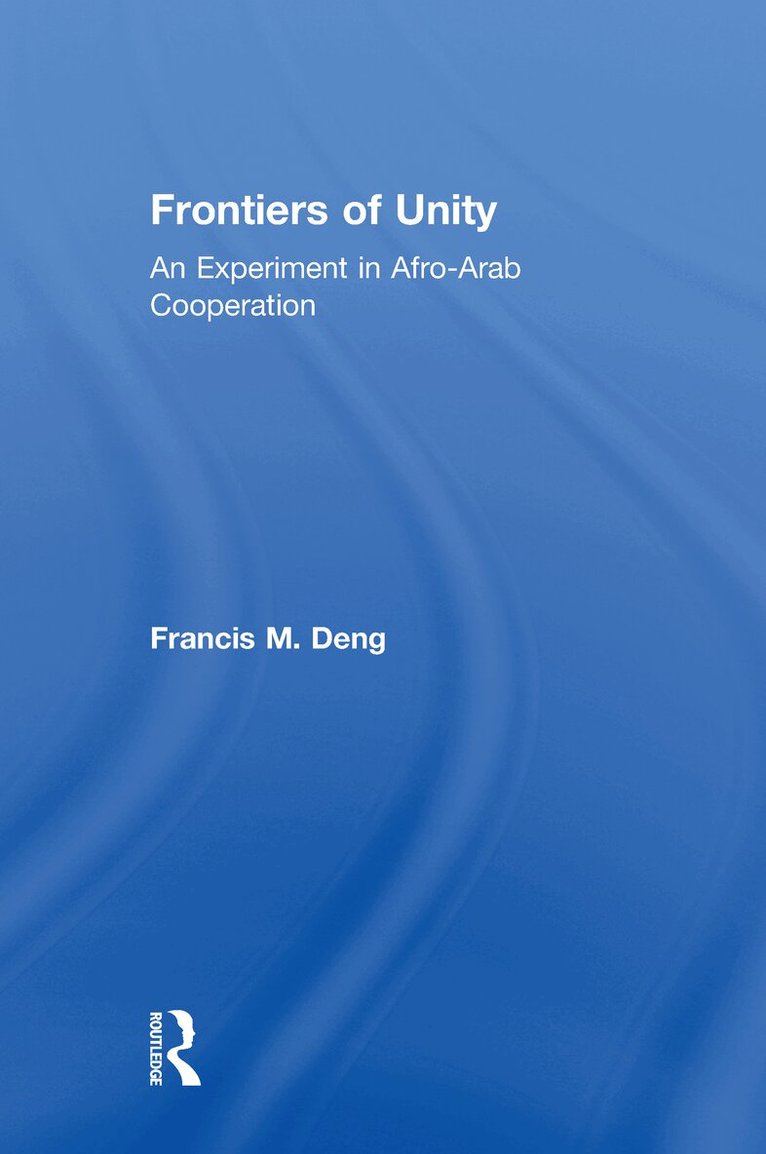 Francis Deng - Frontiers Of Unity, Inbunden. Tillgänglighet: Lägg i varukorg