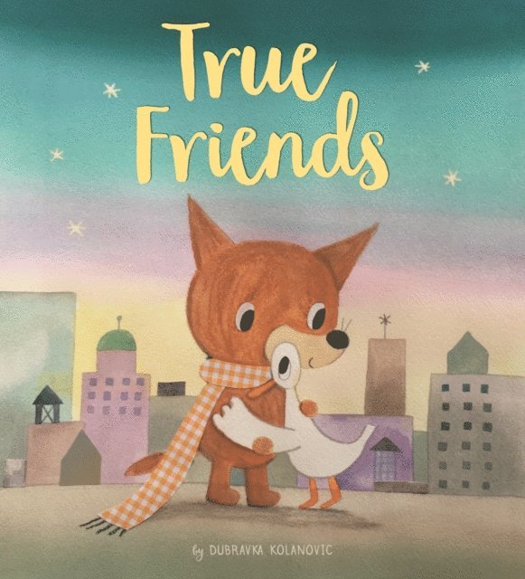 Duba Kolanovic - True Friends, E-bok