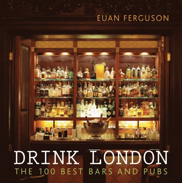 Euan Ferguson - Drink London, E-bok