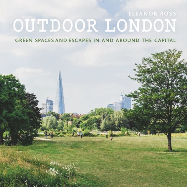 Eleanor Ross - Outdoor London, E-bok