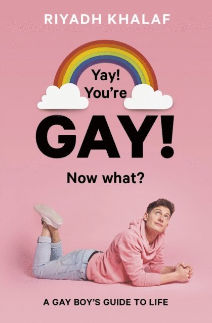 Riyadh Khalaf - Yay! You're Gay! Now What?, E-bok
