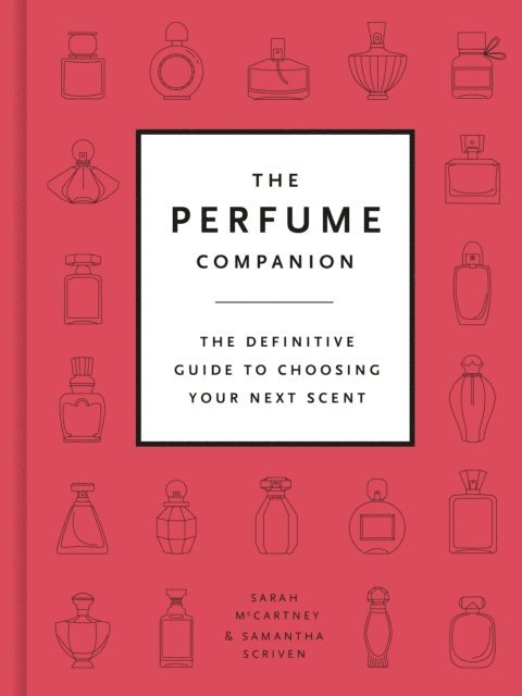 Samantha Scriven, Sarah McCartney - Perfume Companion, E-bok
