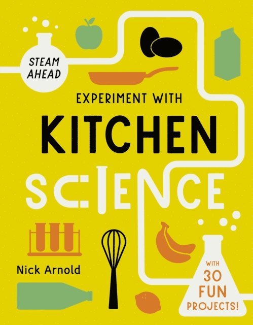 Nick Arnold - Experiment with Kitchen Science, E-bok